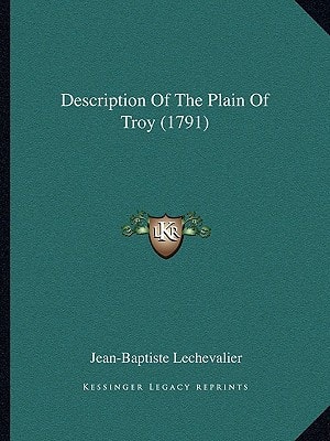 Description Of The Plain Of Troy (1791)