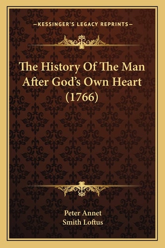 The History Of The Man After God's Own Heart (1766)