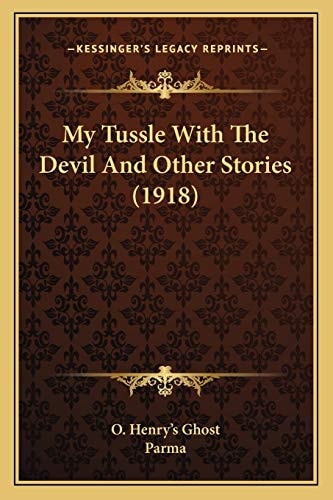 My Tussle With The Devil And Other Stories (1918)