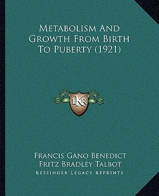 Metabolism And Growth From Birth To Puberty (1921)