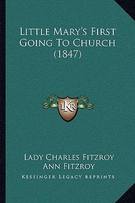 Little Mary's First Going To Church (1847)