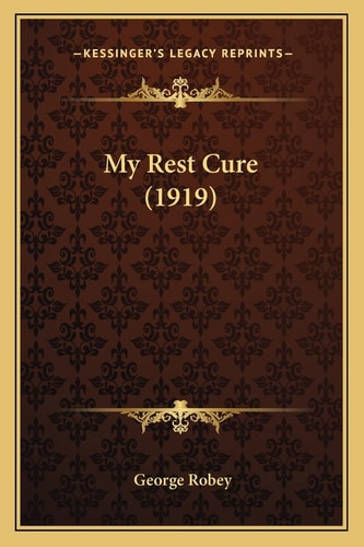 My Rest Cure (1919)