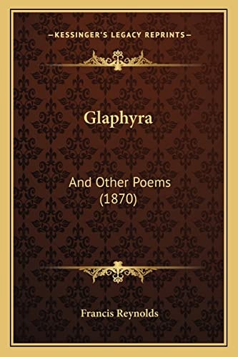 Glaphyra: And Other Poems (1870)