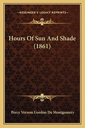 Hours Of Sun And Shade (1861)