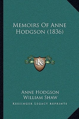 Memoirs Of Anne Hodgson (1836)