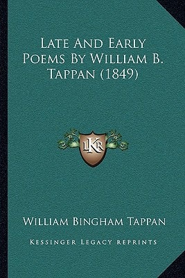 Late And Early Poems By William B. Tappan (1849)