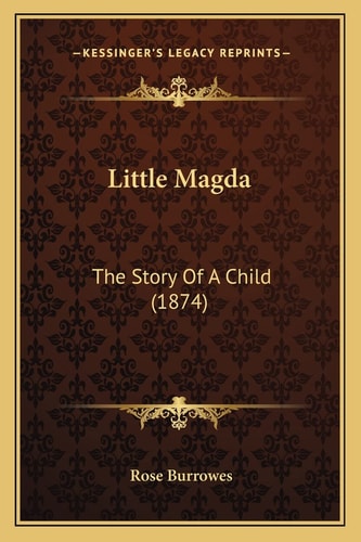 Little Magda: The Story Of A Child (1874)