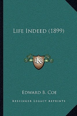 Life Indeed (1899)