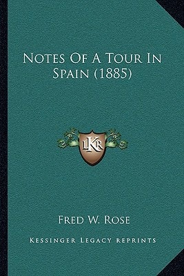 Notes Of A Tour In Spain (1885)
