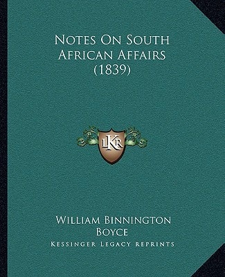Notes On South African Affairs (1839)