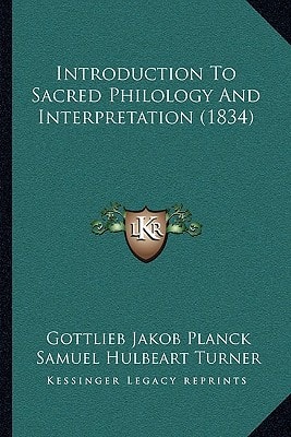 Introduction To Sacred Philology And Interpretation (1834)