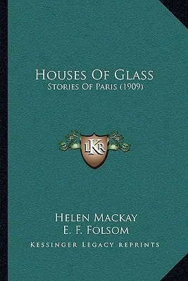Houses Of Glass: Stories Of Paris (1909)