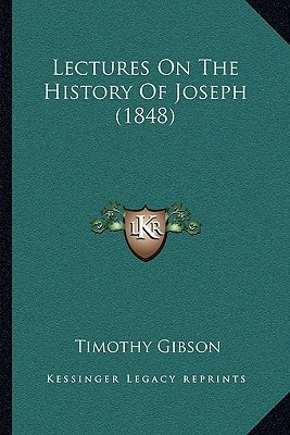 Lectures On The History Of Joseph (1848)