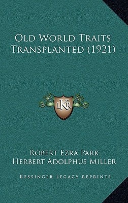 Old World Traits Transplanted (1921)