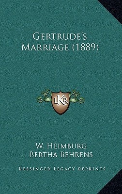 Gertrude's Marriage (1889)