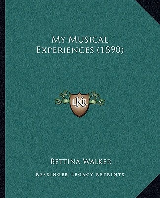 My Musical Experiences (1890)