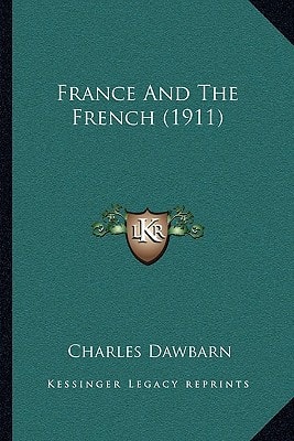 France And The French (1911)