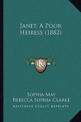 Janet, A Poor Heiress (1882)