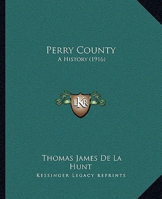 Perry County: A History (1916)