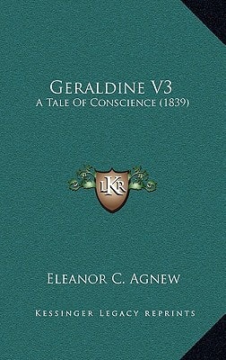 Geraldine V3: A Tale Of Conscience (1839)