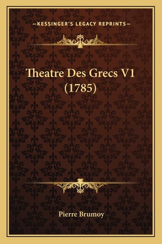 Theatre Des Grecs V1 (1785)