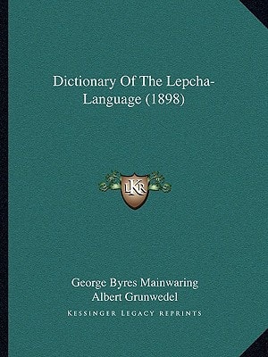 Dictionary Of The Lepcha-Language (1898)