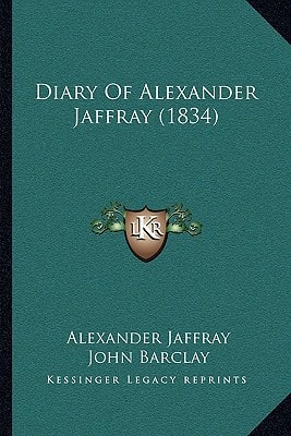 Diary Of Alexander Jaffray (1834)