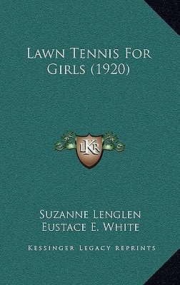 Lawn Tennis For Girls (1920)