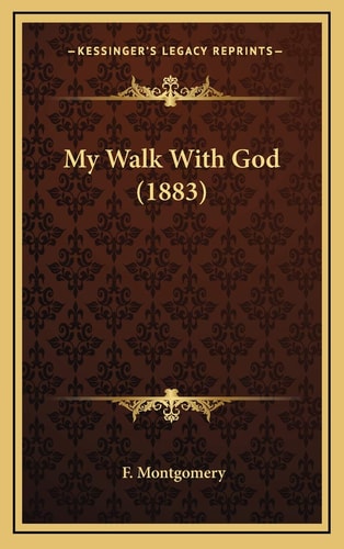 My Walk With God (1883)
