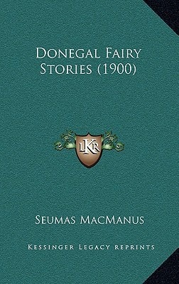 Donegal Fairy Stories (1900)