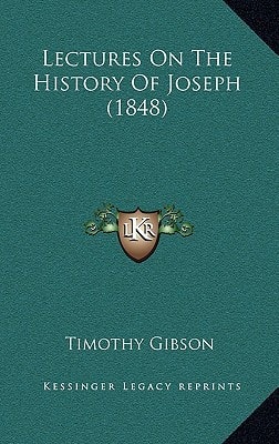 Lectures On The History Of Joseph (1848)
