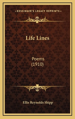 Life Lines: Poems (1910)
