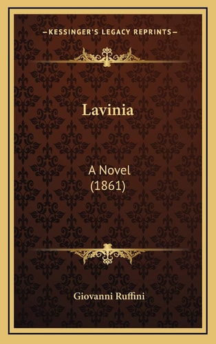 Lavinia: A Novel (1861)