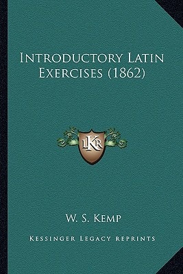 Introductory Latin Exercises (1862)
