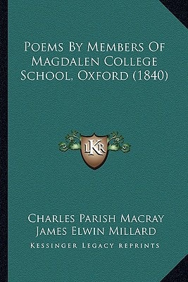 Poems By Members Of Magdalen College School, Oxford (1840)