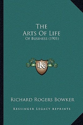 The Arts Of Life: Of Business (1901)