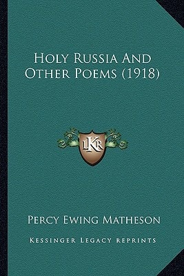 Holy Russia And Other Poems (1918)