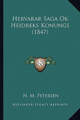 Hervarar Saga Ok Heidreks Konungs (1847)