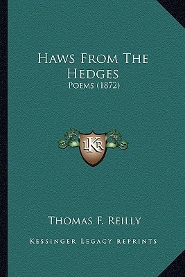 Haws From The Hedges: Poems (1872)