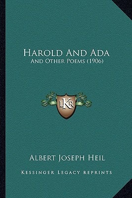 Harold And Ada: And Other Poems (1906)