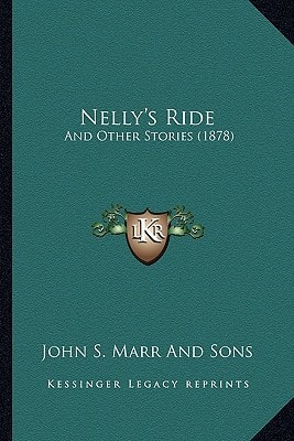 Nelly's Ride: And Other Stories (1878)