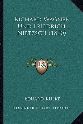 Richard Wagner Und Friedrich Nietzsch (1890)