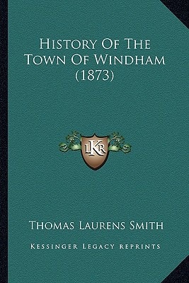 History Of The Town Of Windham (1873)