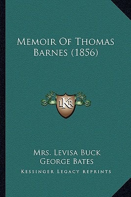 Memoir Of Thomas Barnes (1856)