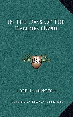 In The Days Of The Dandies (1890)