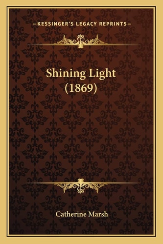 Shining Light (1869)