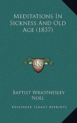 Meditations In Sickness And Old Age (1837)