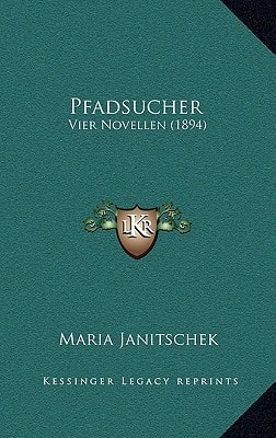 Pfadsucher: Vier Novellen (1894)