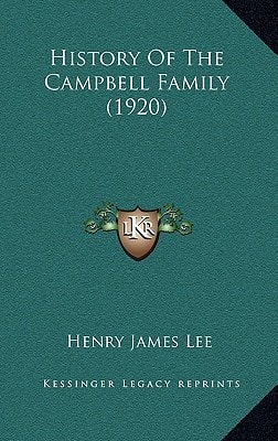 History Of The Campbell Family (1920)