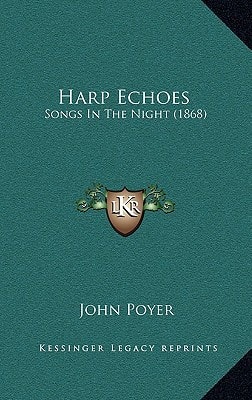 Harp Echoes: Songs In The Night (1868)